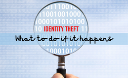 ID Theft: What to do if it happens