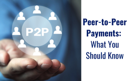 Peer-to-Peer Payments
