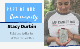 Part of our Community with Stacy Durbin