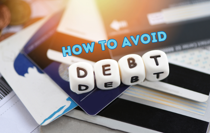 How to Avoid Debt